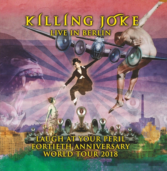 Laugh At Your Peril - Live In Berlin