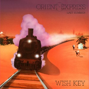 Orient Express/Last Summer