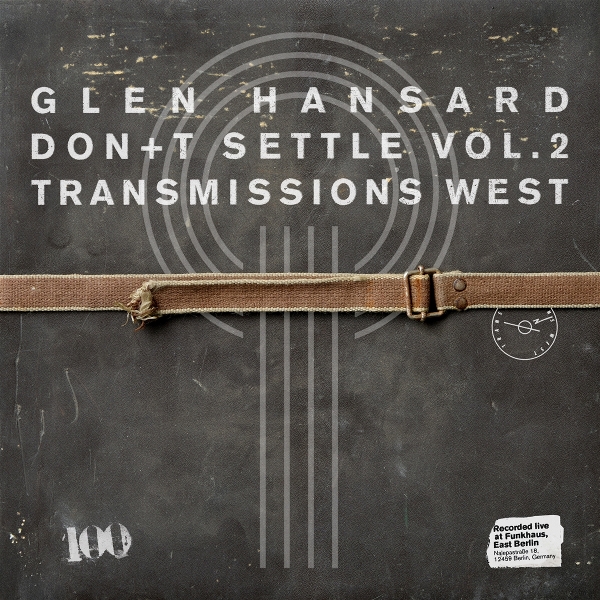 Don't Settle (Vol. 2 - Transmissions West)