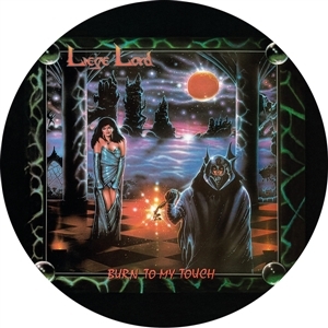 Burn to My Touch (Picture Disc)