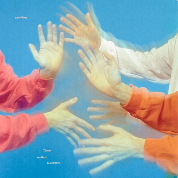 Things We Have In Common (Ltd Sky Blue LP)