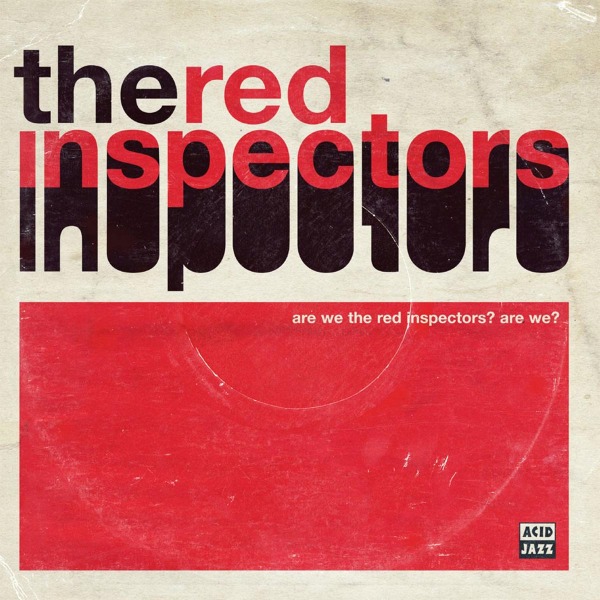 Are We The Red Inspectors? Are We?