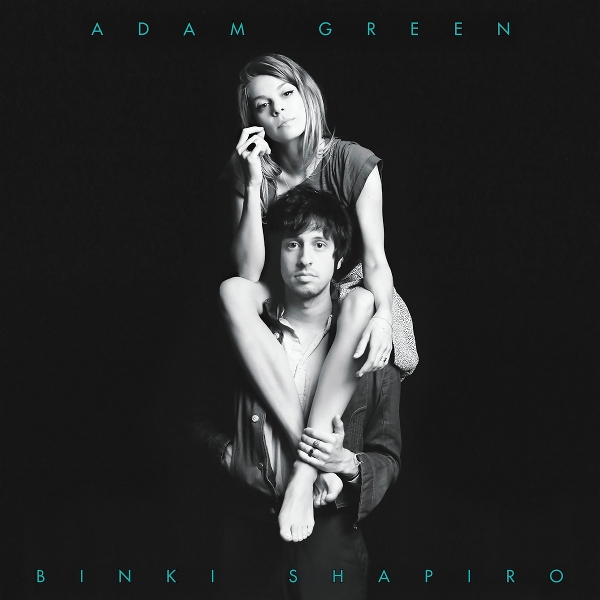 ADAM GREEN & BINKI SHAPIRO  (Aqua Vinyl)