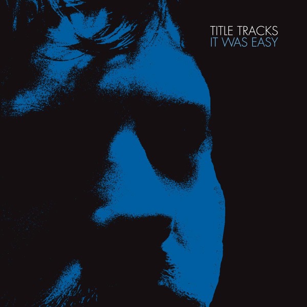 It Was Easy (Re-Issue)