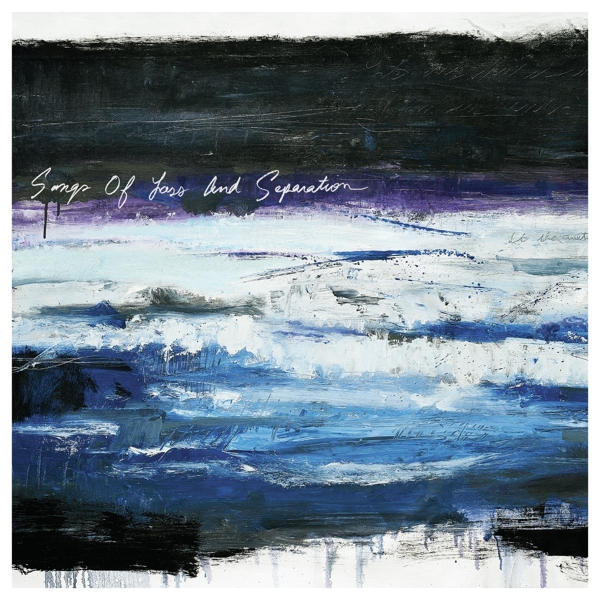 Songs of Loss and Separation (Ltd Edition)