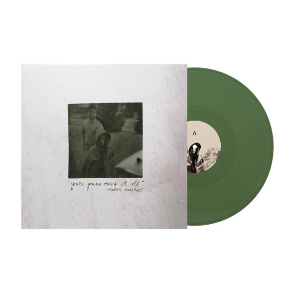 You're Gonna Miss It All (Ltd.Olive Green Vinyl)
