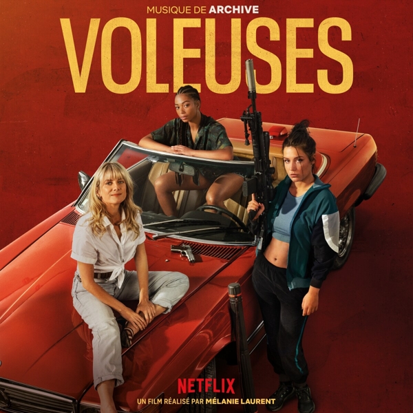 Voleuses (Soundtrack du film Netflix)