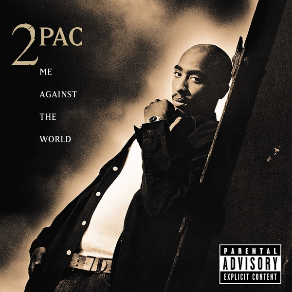 Me Against The World (25th Anniversary) 