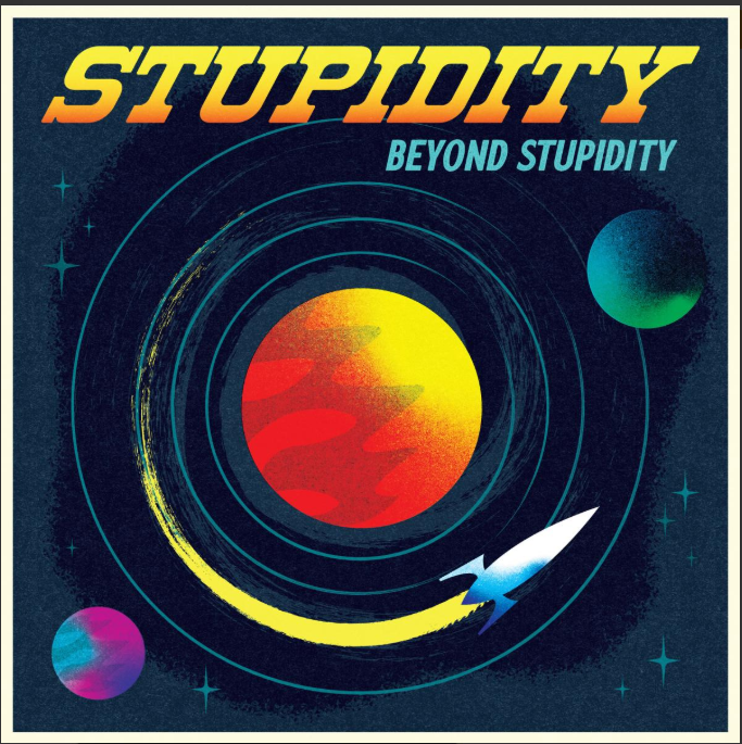 Beyond Stupidity