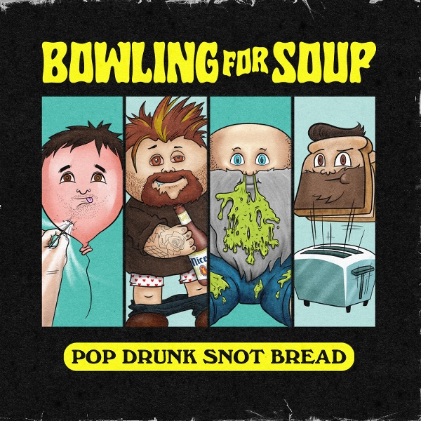 Pop Drunk Snot Bread (col. Vinyl)