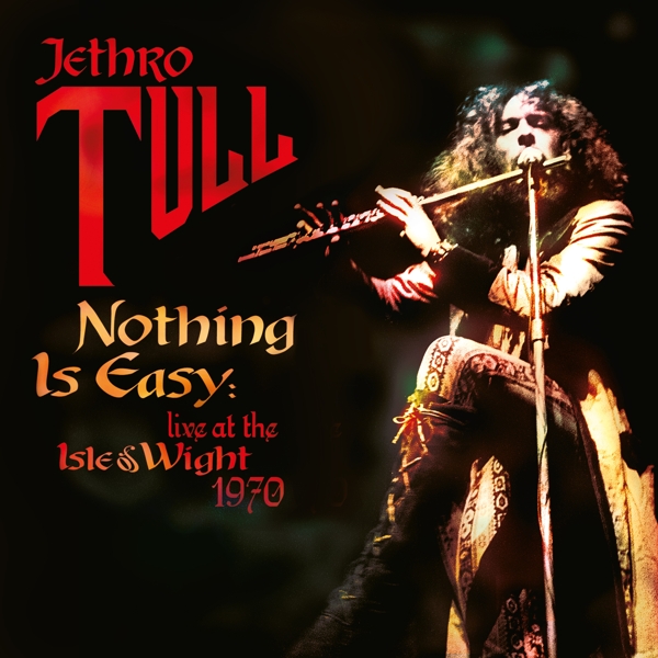 Nothing Is Easy-Live At The Isle Of Wight (2LP)