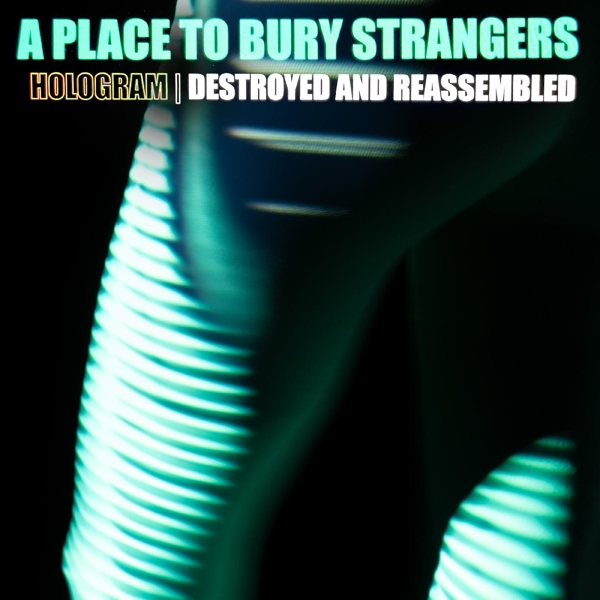 Hologram-Destroyed & Reassembled (Remix Album)