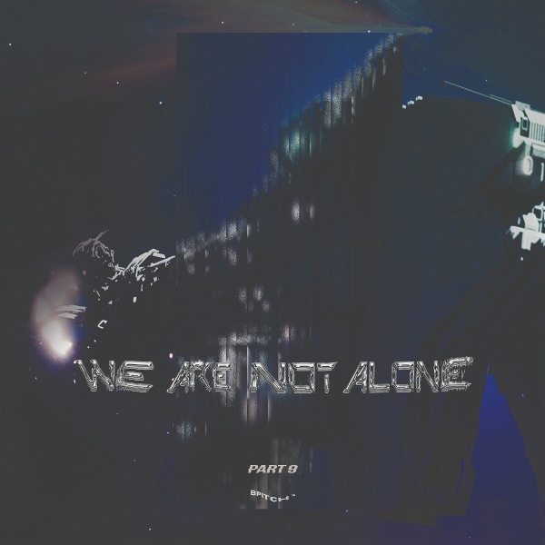 We Are Not Alone - Part 9 (2LP)