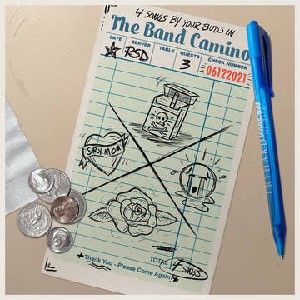 4 songs by your buds in The Band Camino