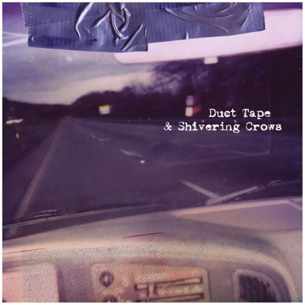 Duct Tape & Shivering Crows (Ltd.)