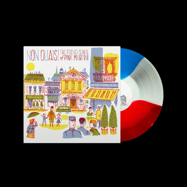 Non Ouais! The French Songs Of Pink Martini (LP)