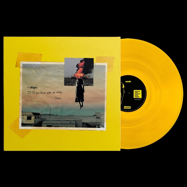 I'll Fill Your House with an Army (Transparent Yellow Vinyl)