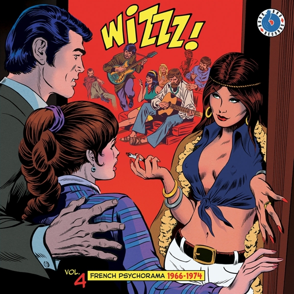 WIZZZZZZ FRENCH PSYCHORAMA 1966-1974 (Wizzz Vol.4