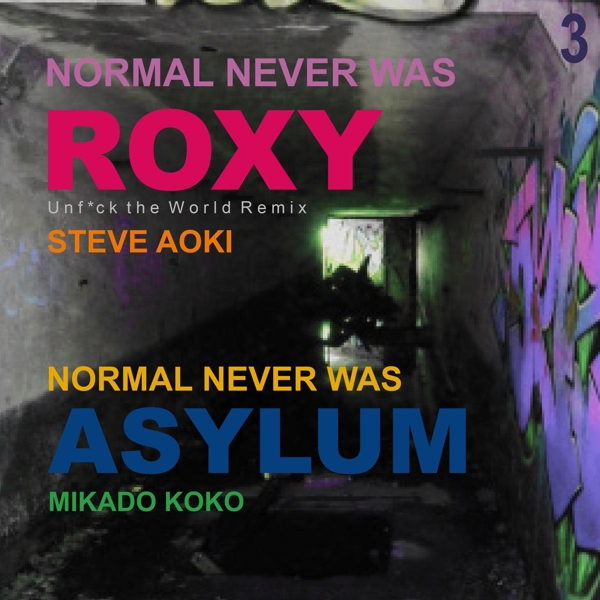 Normal Never was III