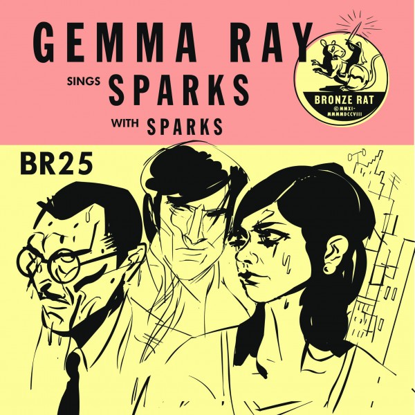 Gemma Ray Sings Sparks (With Sparks) 7"