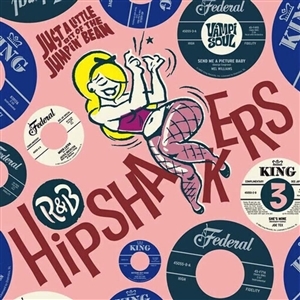 R&B Hipshakers Vol. 3: Just a Little Bit of...