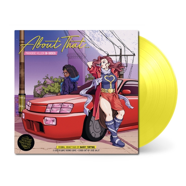 About that ... Paradise Killer B-Sides (Lemon Vinyl)