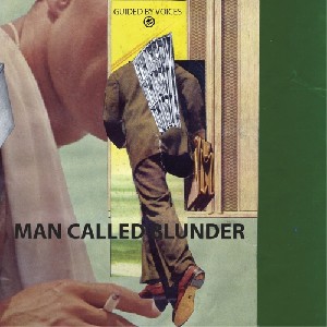 Man Called Blunder/She Wants To Know