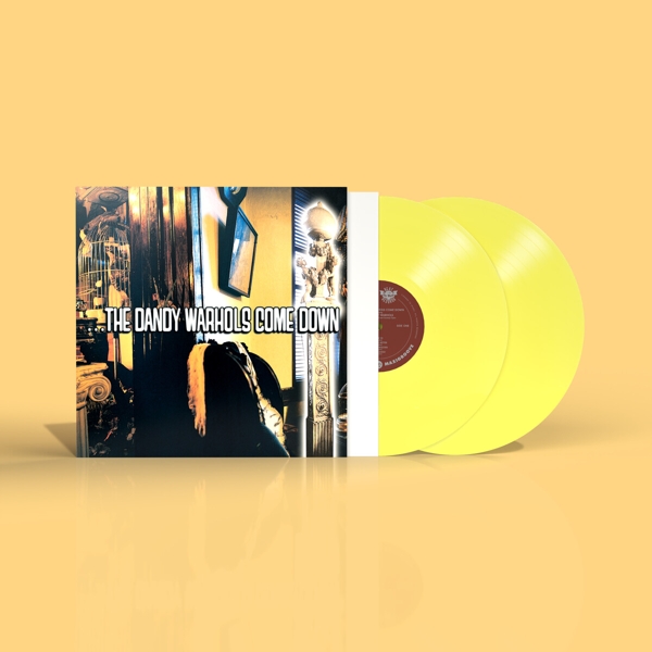 ...The Dandy Warhols Come Down (Ltd. Yellow 2LP)