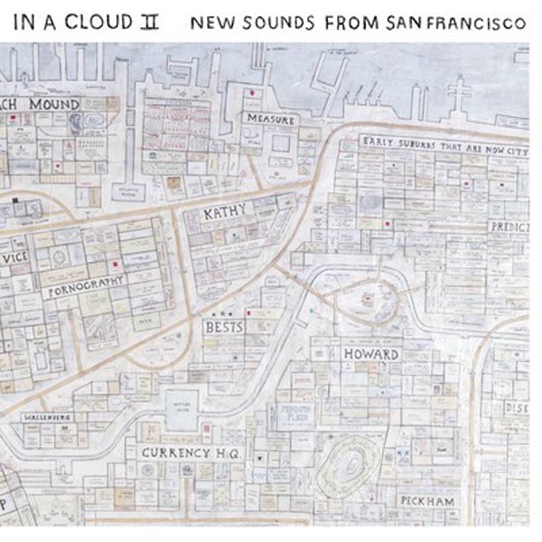 In A Cloud II: New Sounds From San