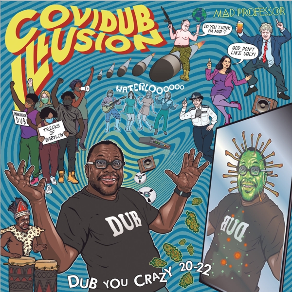 CoviDub Illusion - Dub You Crazy 20-22 CoviDub Illusion - Dub You Crazy 20-22
