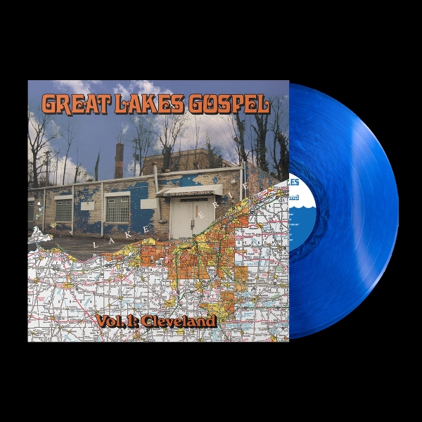 Great Lakes Gospel: Cleveland (Clear Blue Wave Vinyl)