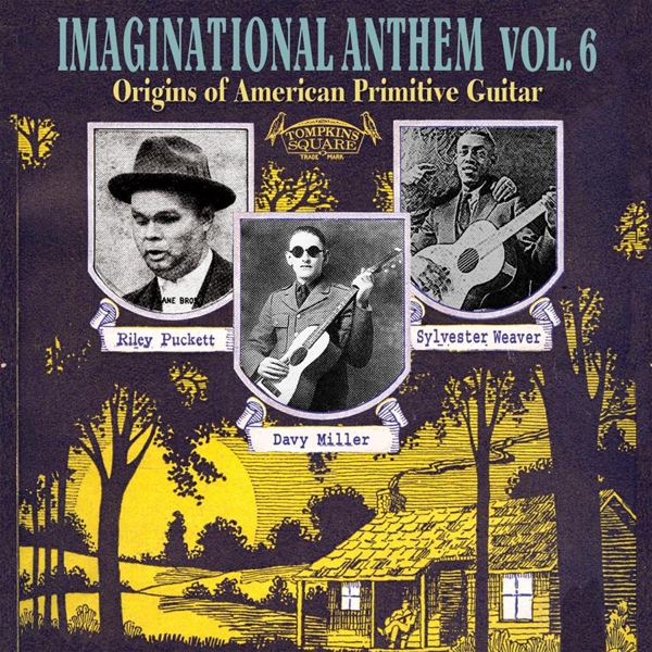 Imaginational Anthem Vol.6: American Primitive