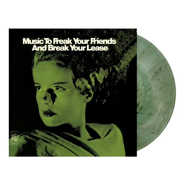 Music to Freak Your Friends and Break Your Lease
