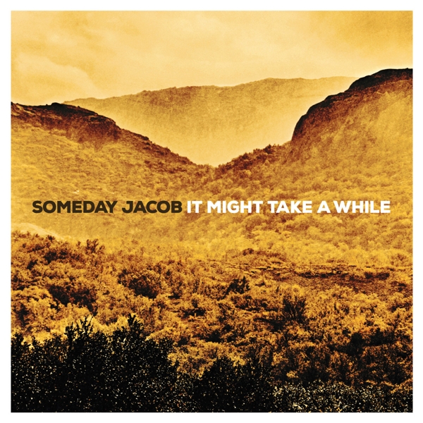 It Might Take A While (LP+MP3)