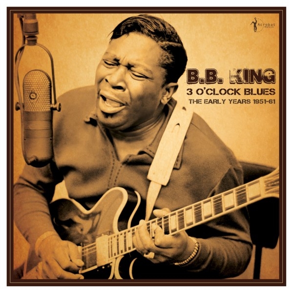 3 O'Clock Blues: The Early Years 1951-62
