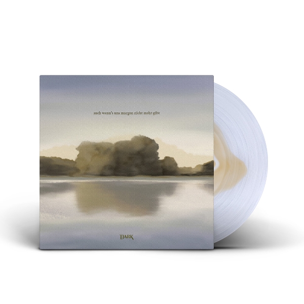 auch wenn's uns morgen nicht mehr gibt (180g)