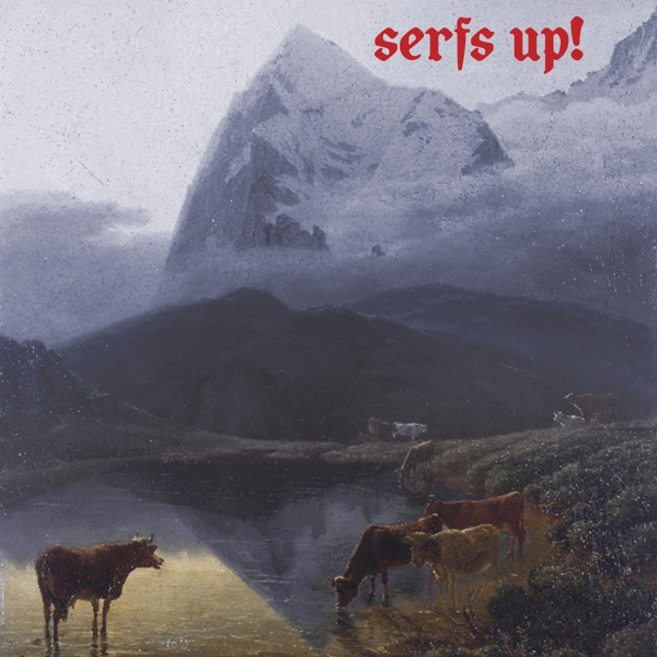 Serfs Up! (Heavyweight Vinyl)