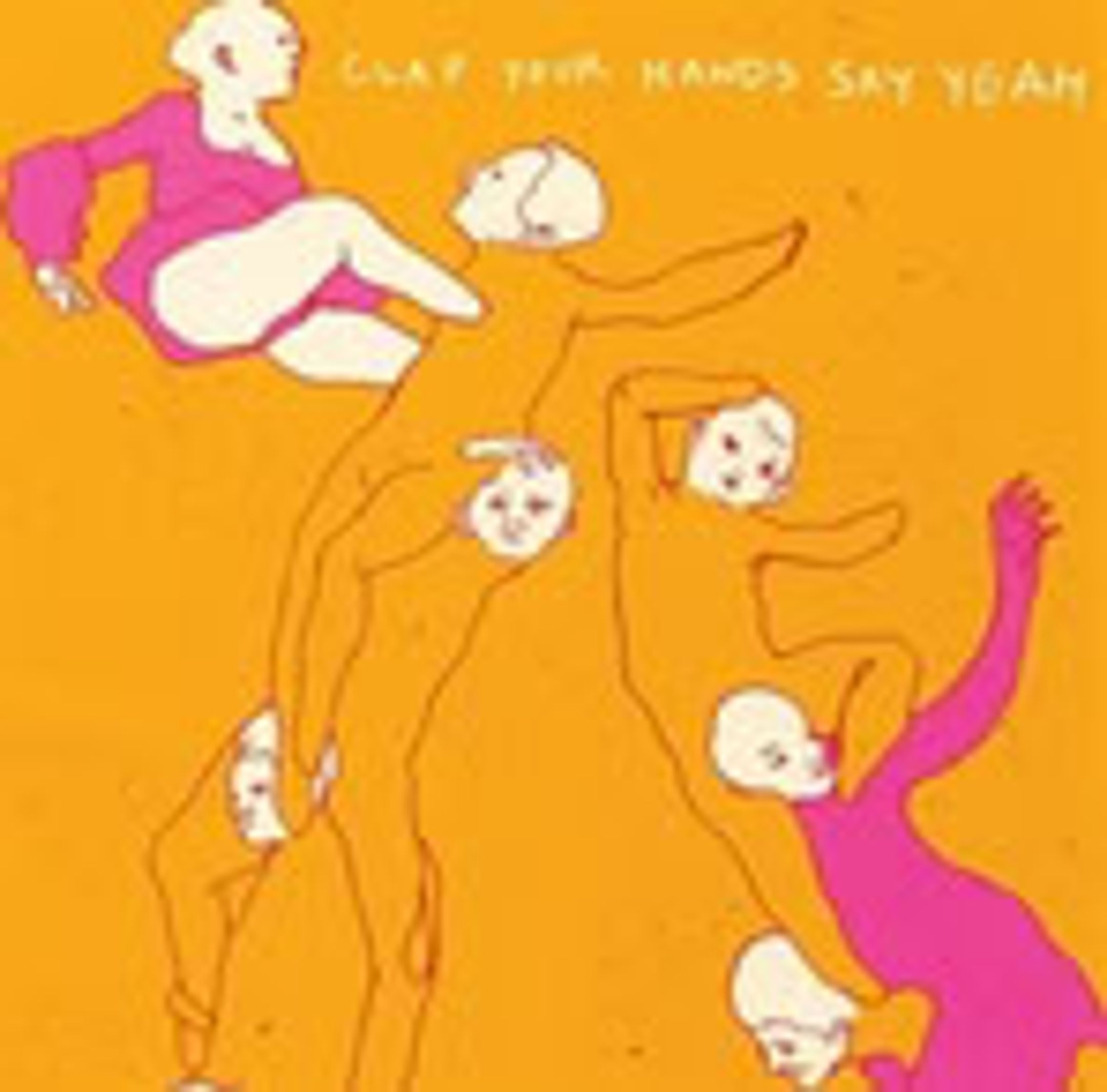 CLAP YOUR HANDS SAY YEAH (20th Anniversary Edition)