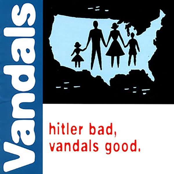 Hitler Bad,Vandals Good(Blue w/White Splatter 1LP)
