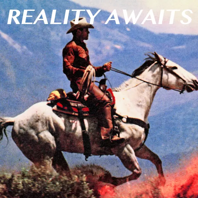 Reality Awaits (Limited Edition)