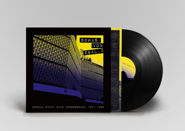 Sowas von egal 3 (German Synth Wave Underground 1981-19