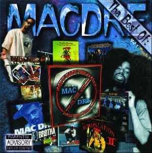 Tha Best Of Mac Dre Vol. 1 (Part 1)