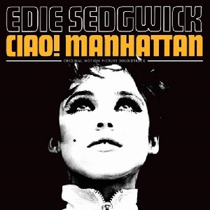 Ciao! Manhattan Ost (Ltd.) Ciao! Manhattan Ost (Ltd.)