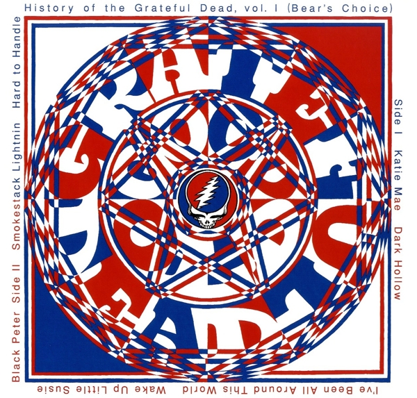 History of the Grateful Dead Vol.1 (Bear's Choice)