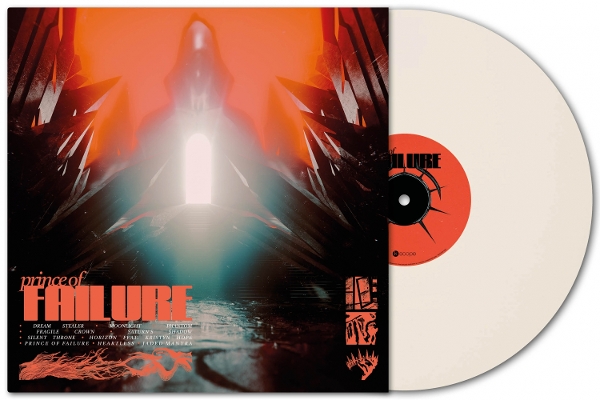 Prince Of Failure (Ltd Cream White Vinyl)