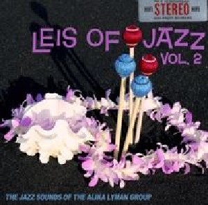 Leis Of Jazz Vol.2
