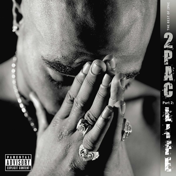 The Best of 2Pac Part 2: LIFE