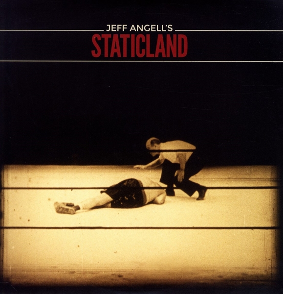 Jeff Angell's Staticland