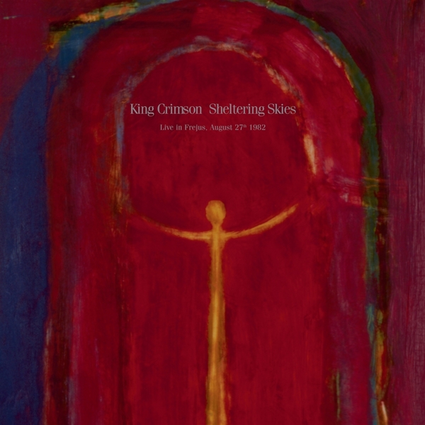Sheltering Skies (Live in Fréjus, August 27th 1982