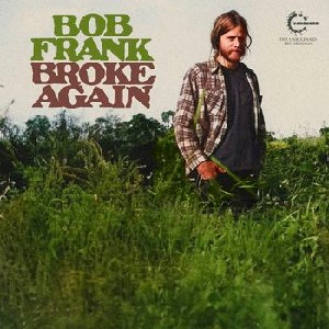 Broke Again - The Unreleased Recordings
